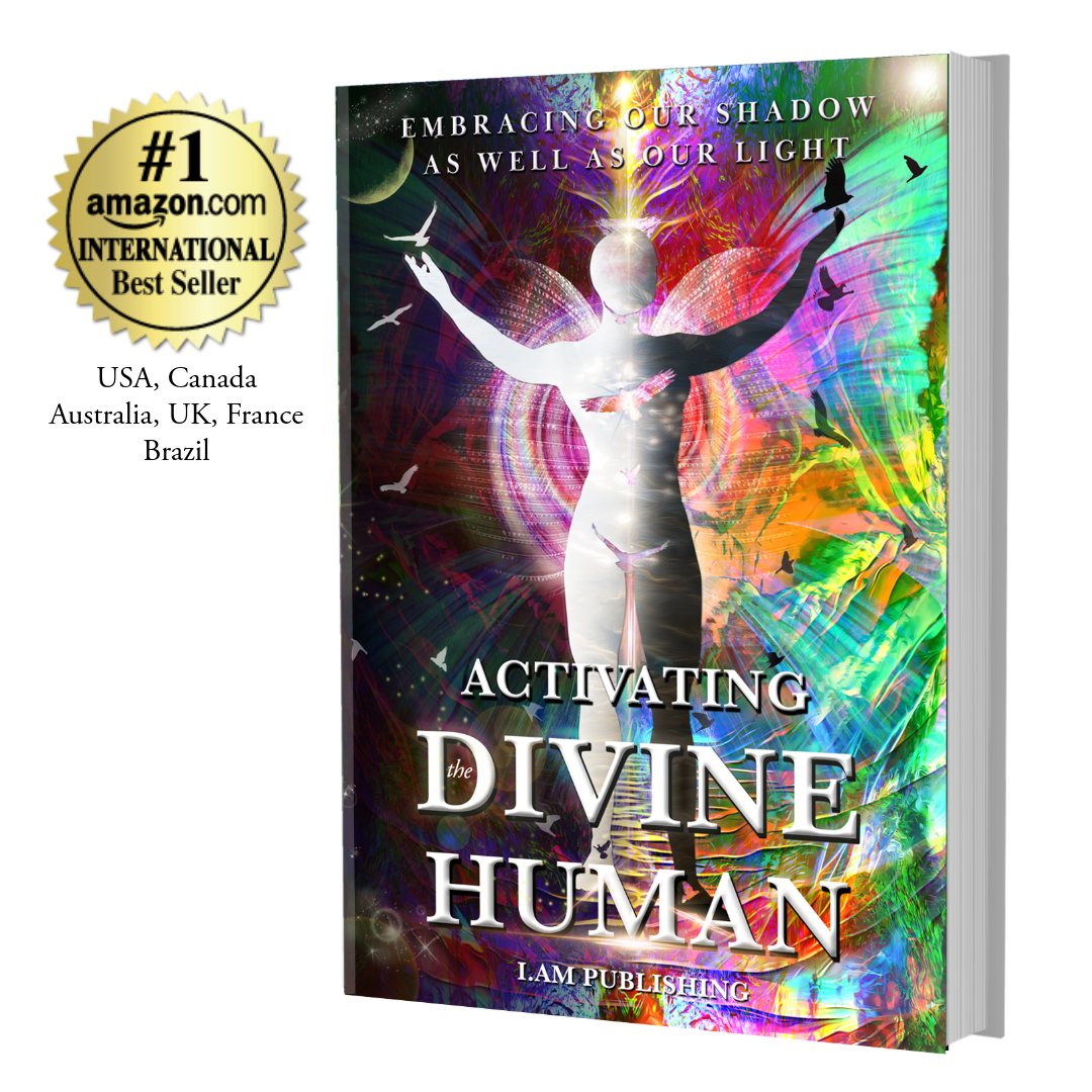 Activating the Divine Human: Embracing Our Shadow As Well As Our Light